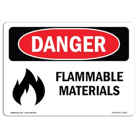 Signmission Safety Sign, OSHA Danger, 10" Height, 14" Width, Aluminum, Flammable Materials, Landscape OS-DS-A-1014-L-2014